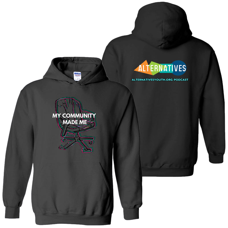 Alternatives Podcast My Community Made Me Pullover Hoodie - Black
