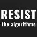 Resist The Algorithms - Vintage Black