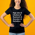 Rootead High John and Libations Ladies T-Shirt- Black