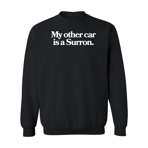 RunPlayBack My Other Car Is A Surron Crewneck Sweatshirt- Black