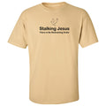 Stalking Jesus Ultra Cotton Unisex T-Shirt - Vegas Gold